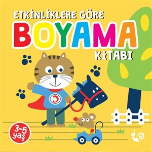 Çikolata Yayınevi Etkinliklere Göre Boyama Kitabı - Sarı