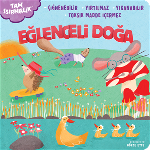 Tam Isırmalık Yırtılmayan Kitap Eğlenceli Doğa