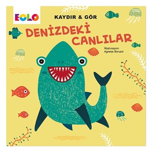 Kaydır ve Gör Eğitici Kitap:Denizdeki Canlılar