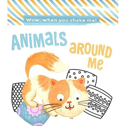 Wow When You Shake: Animals Around Me Eğitici Kitap 