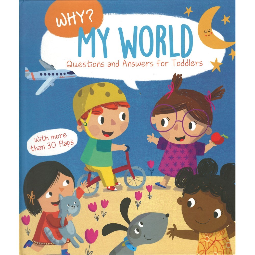 Why? Questions and Answers for Toddlers: My World Eğitici Kitap 