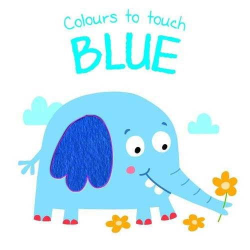 Colours to Touch: Blue Eğitici Kitap 