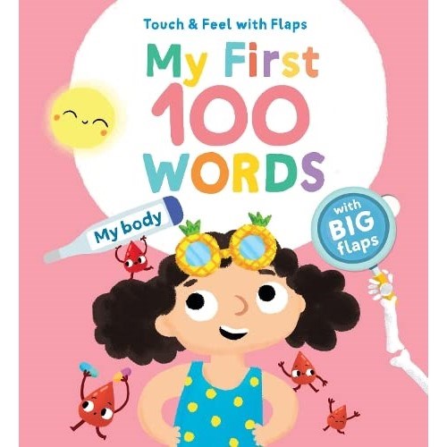 My First 100 Words Touch & Feel: My Body Eğitici Kitap 