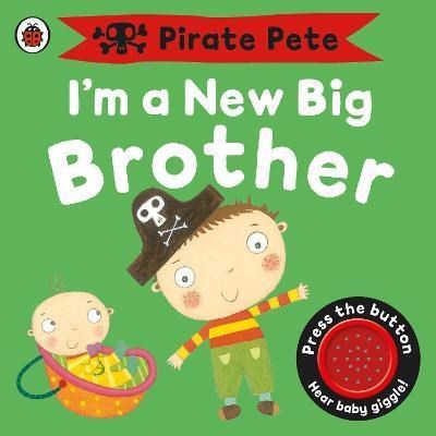 I'm a New Big Brother: A Pirate Pete book Eğitici Kitap 