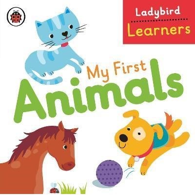 My First Animals: Ladybird Learners Eğitici Kitap 