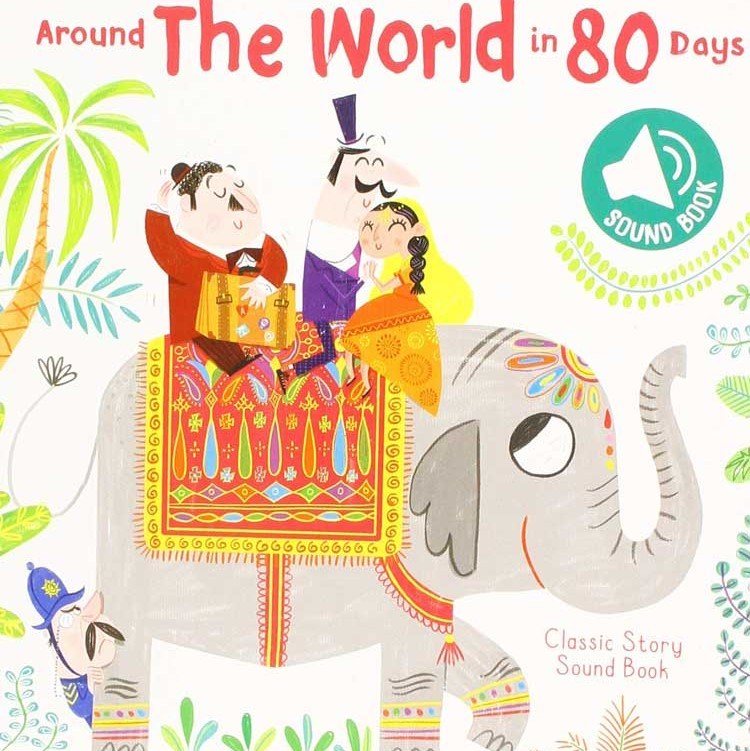 Classic Story Sound Book: Around the World in 80 Days Eğitici Kitap 