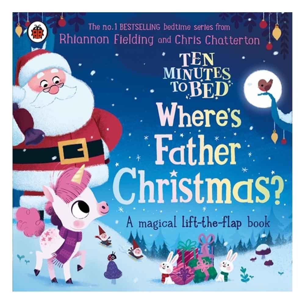 Ten Minutes To Bed - Wheres Father Christmas 