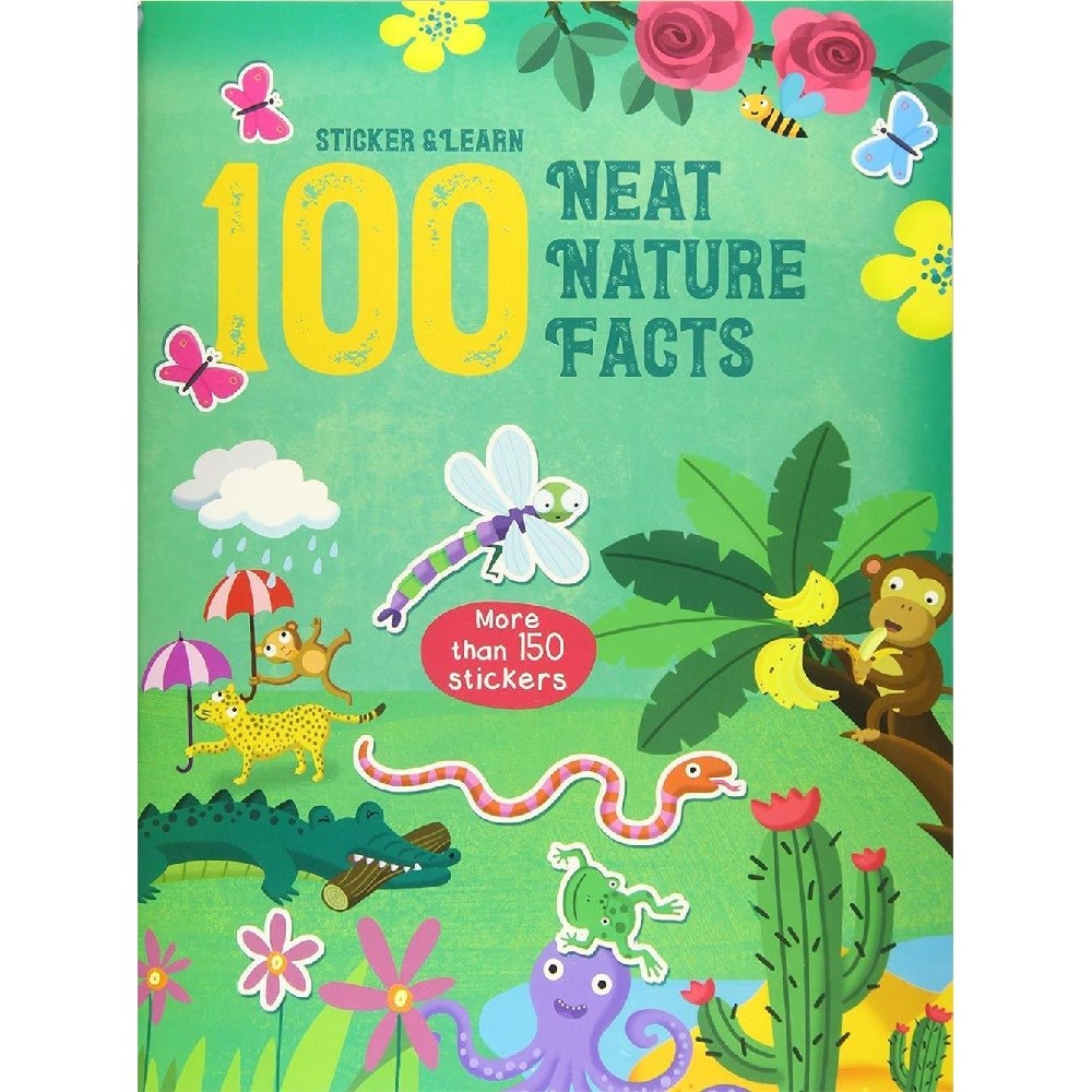 100 Facts Sticker and Learn: Neat Nature Facts 