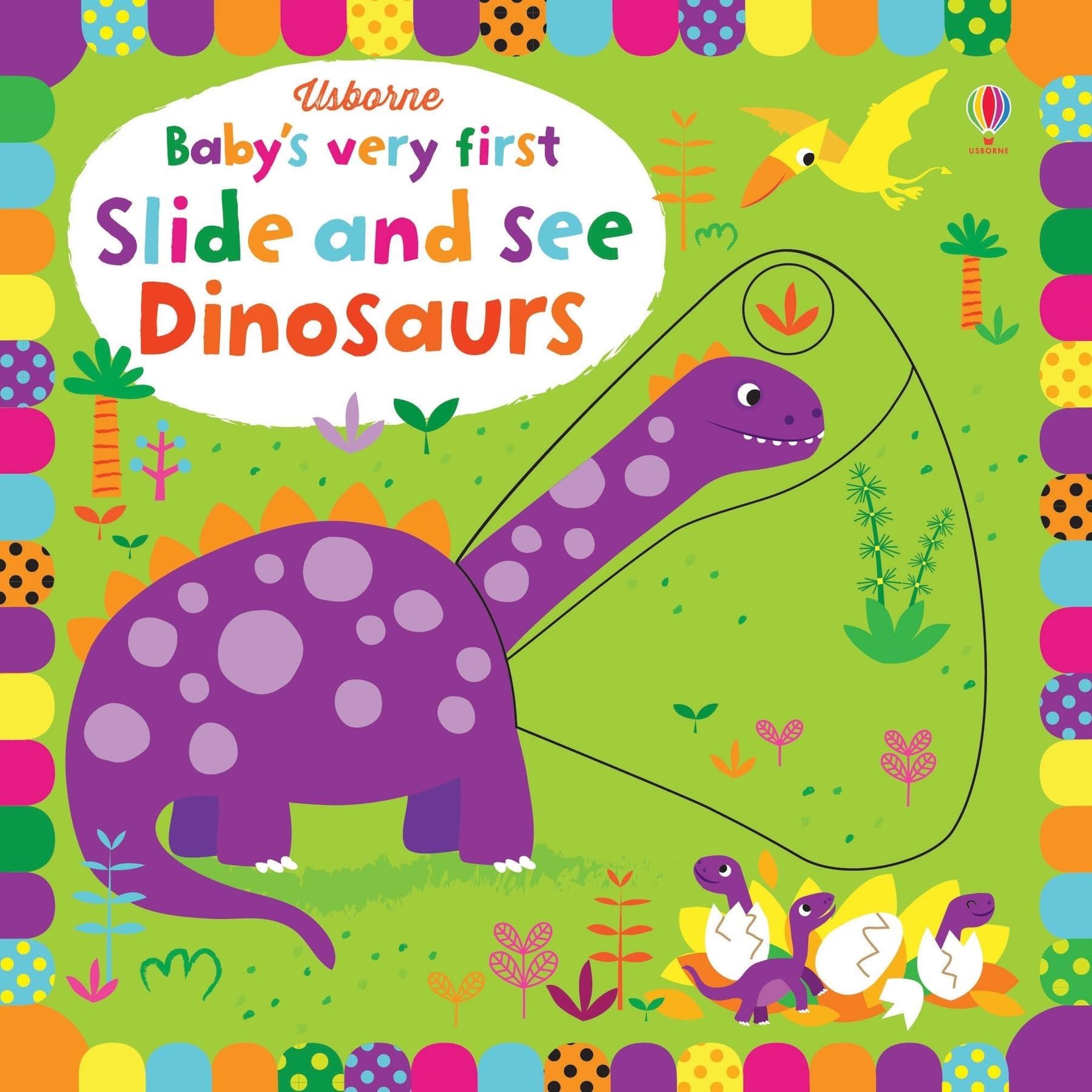 Baby's Very First Slide and See: Dinosaurs 