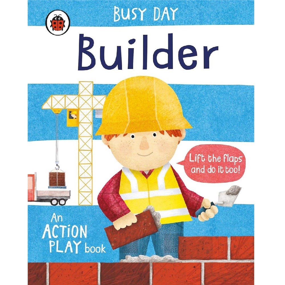 Busy Day: Builder : An action play book 