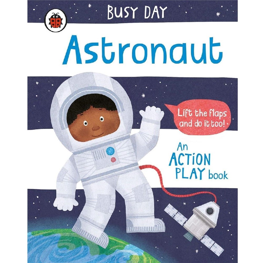 Busy Day: Astronaut : An action play book 