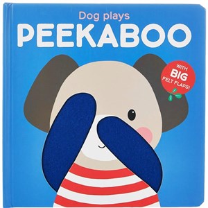 Peekaboo with Felt Flaps: Dog Plays Peekaboo