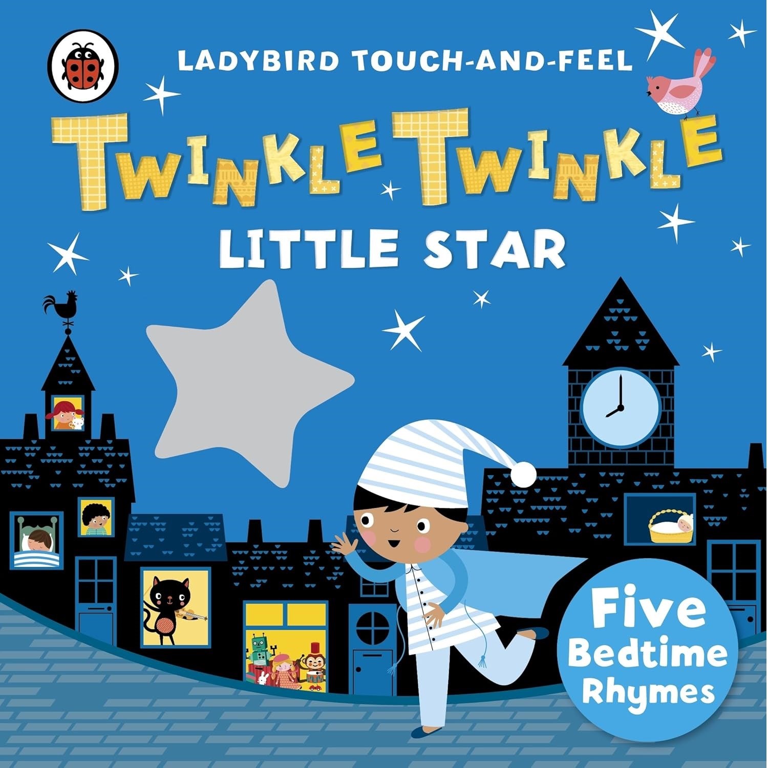 Twinkle, Twinkle, Little Star: Ladybird Touch and Feel Rhymes 