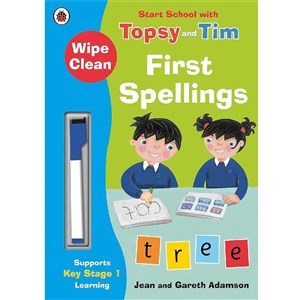 Wipe-Clean First Spellings: Start School With Topsy And Tim