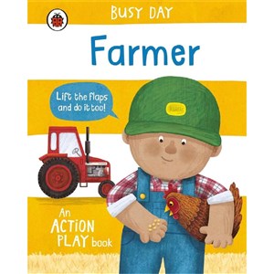 Busy Day:Farmer:An action play book