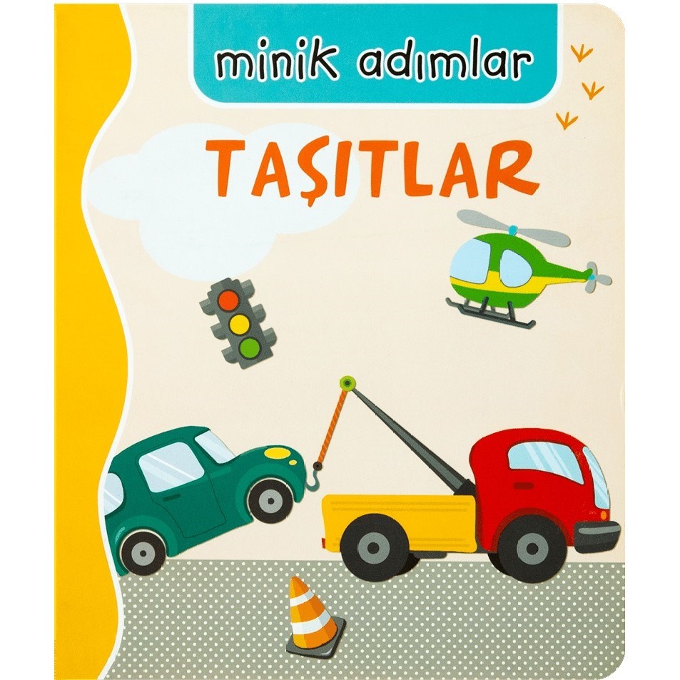 Minik Adımlar - Taşıtlar 