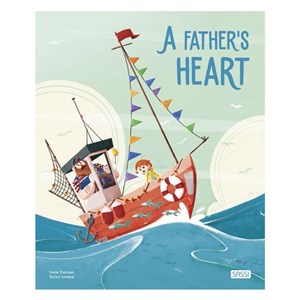 A Fathers Heart