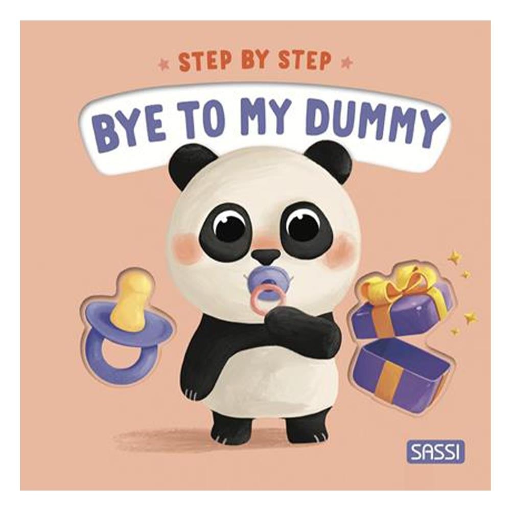 Bye to My Dummy - Step By Step - Board Book 