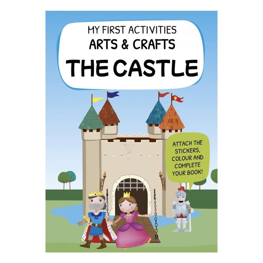 My First Activities Arts And Crafts - The Castle