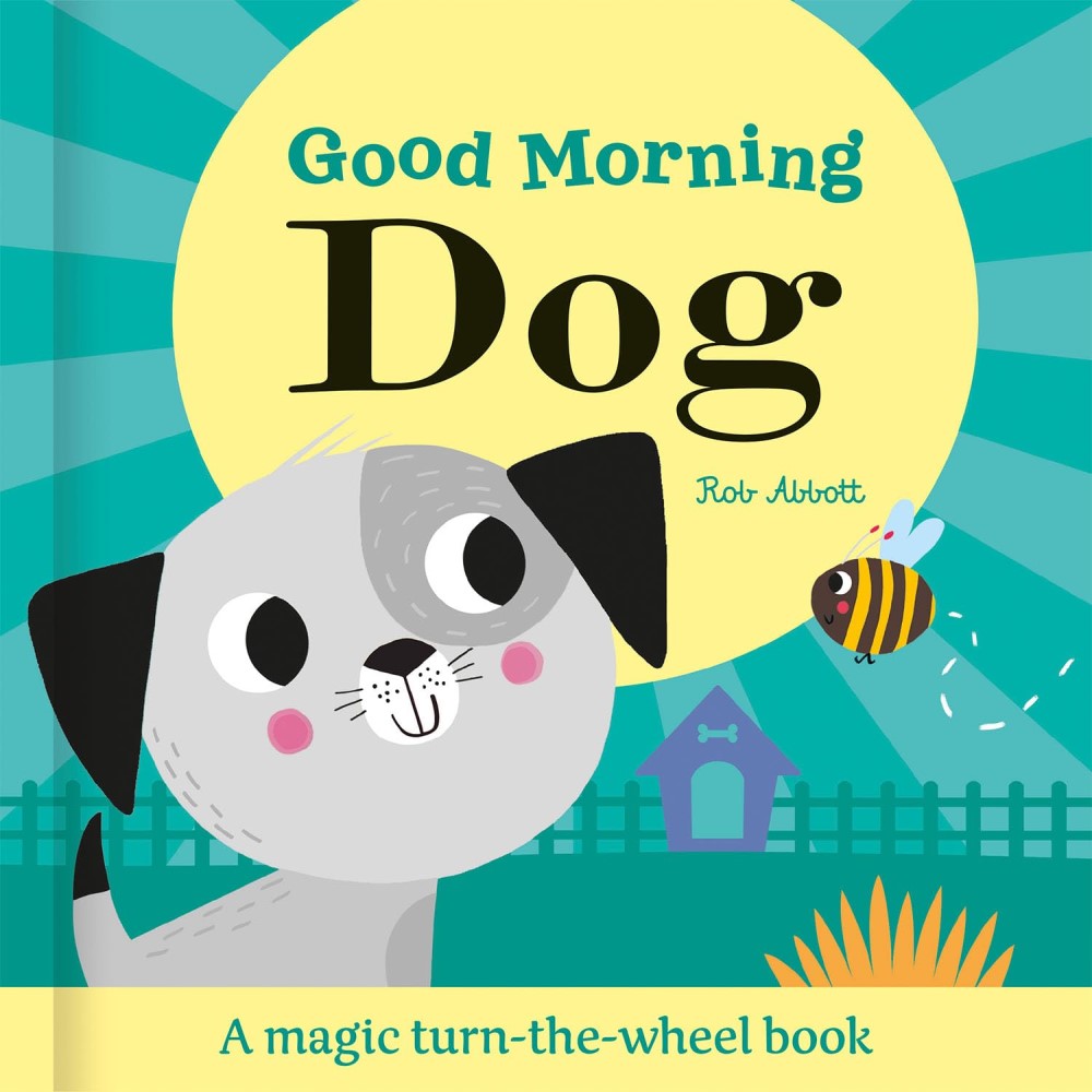 Good Morning Dog - Magic Wheel Books