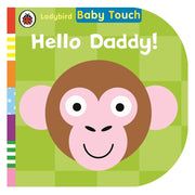Baby Touch-Hello Daddy Hikaye Kitabı