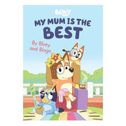 Bluey - My Mum Is The Best - Board Book