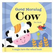 Good Morning Cow - Magic Wheel Book