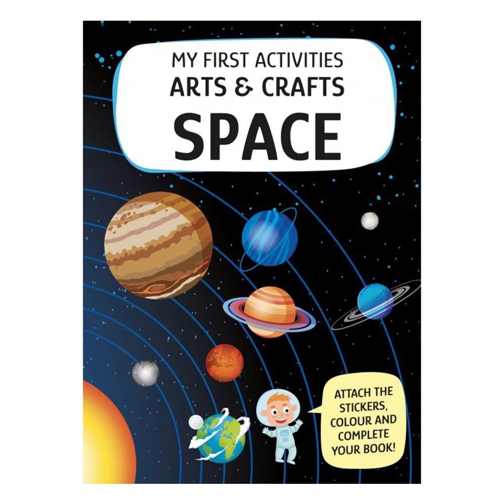 My First Activities Arts And Crafts - Space