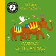 My First Story Orchestra: Carnival Of The Animals