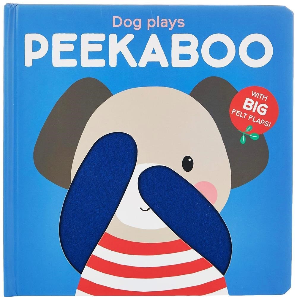 Peekaboo with Felt Flaps: Dog Plays Peekaboo