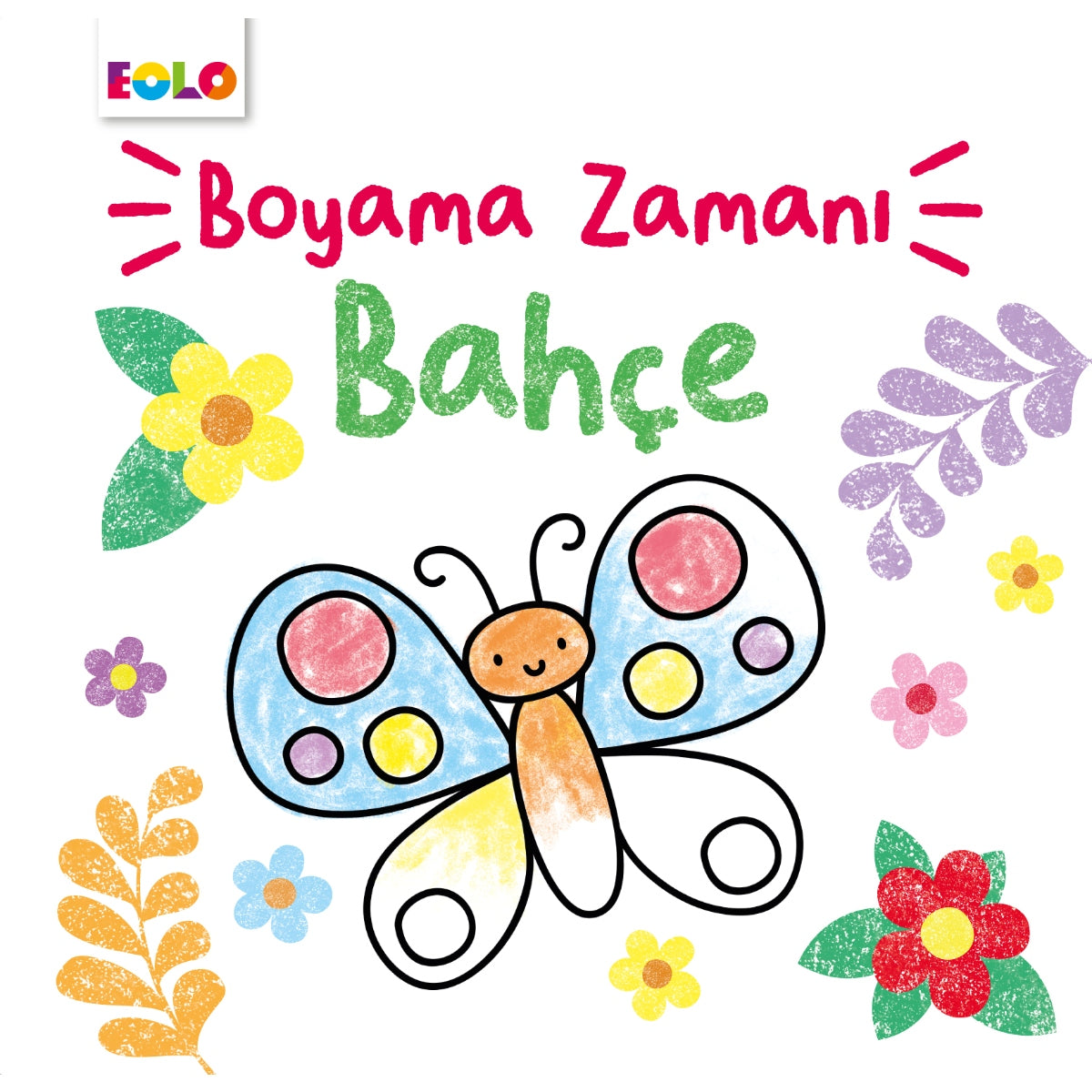 Eolo Boyama Zamanı – Bahçe