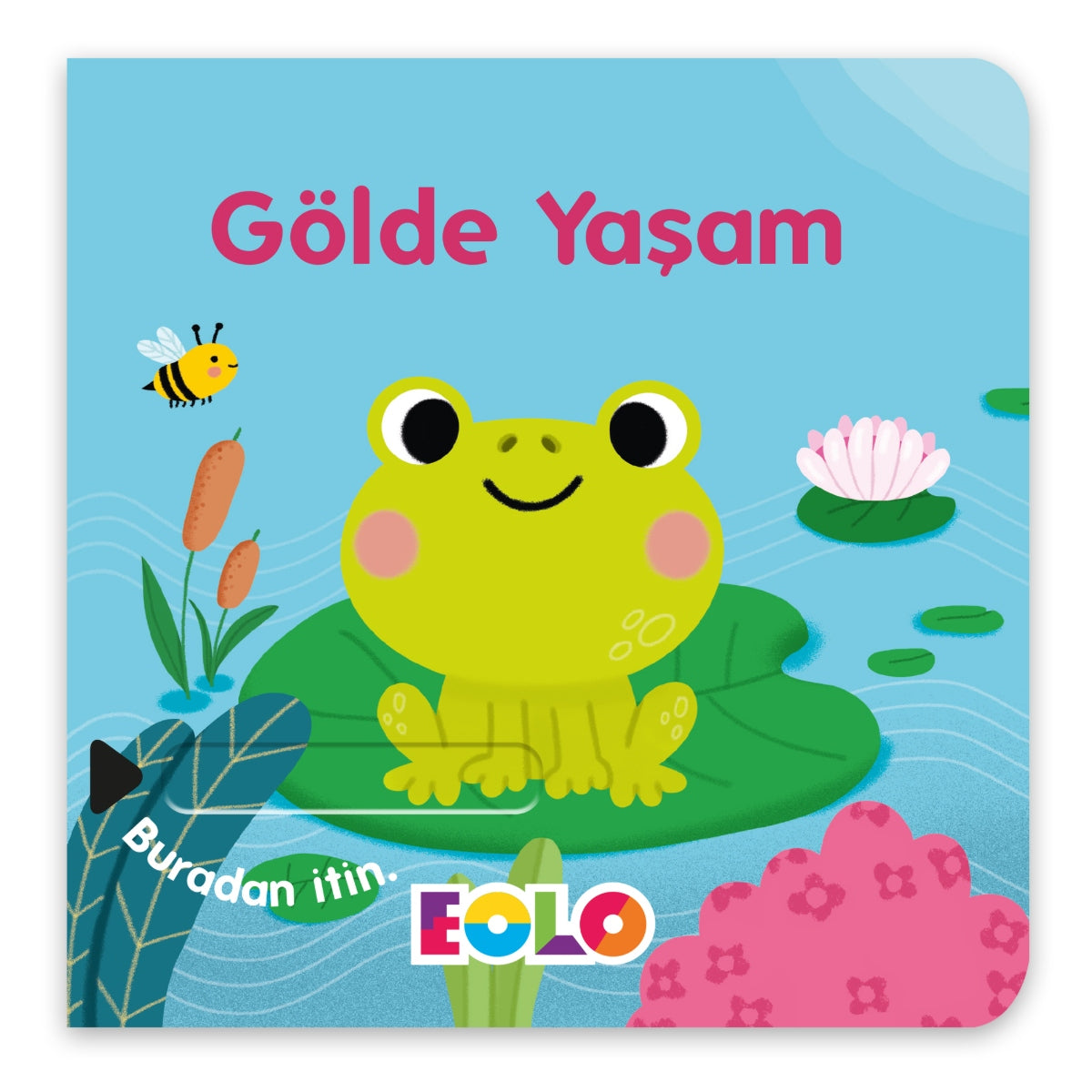 Eolo Sürgülü Kitap -Gölde Yaşam