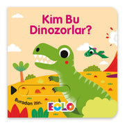 Eolo Sürgülü Kitap - Kim Bu Dinozorlar?