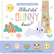 What Did Bunny Hear? (Press And Play Sound Book)